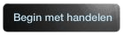 begin met handelen